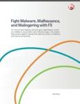 Fight malware, malfeasance, and malingering with F5
